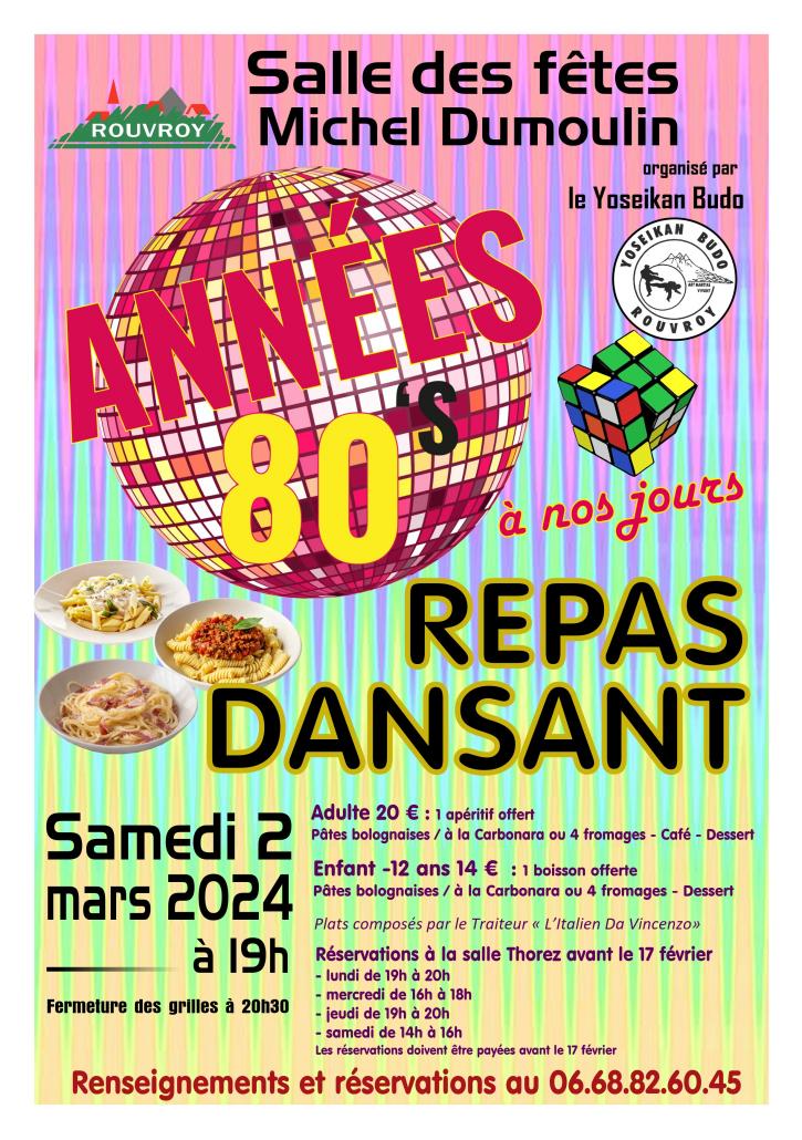 Repas dansant « Années 80 à nos jours » du Yoseikan Budo, Samedi 2 mars à la salle des fêtes M. Dumoulin, à 19h.