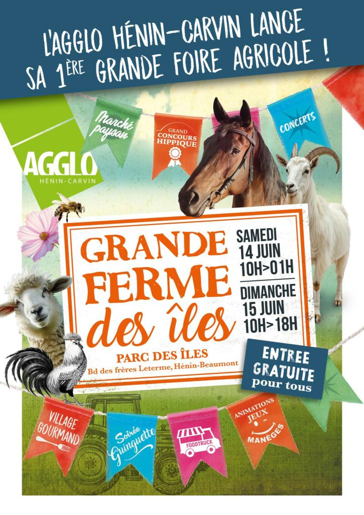 Samedi 14 juin de 10h à 01h et Dimanche 15 juin de 10h à 18h, au Parc des Îles, à Hénin-Beaumont : Grande ferme des îles : la première grande foire agricole de l'Agglo Hénin-Carvin.